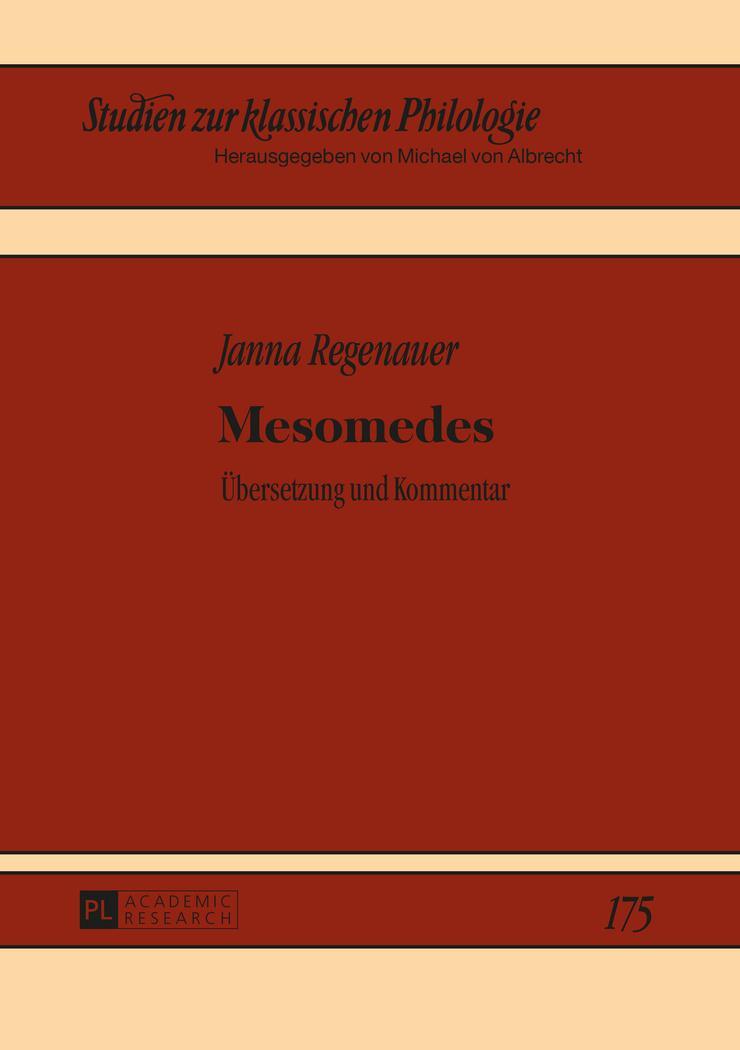 Cover: 9783631672716 | Mesomedes | Übersetzung und Kommentar | Janna Regenauer | Buch | 2016