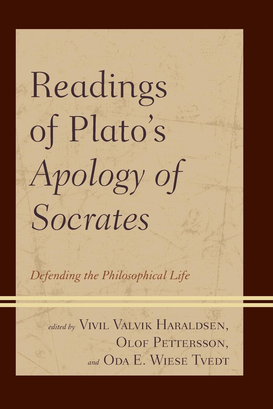 Cover: 9781498550017 | Readings of Plato's Apology of Socrates | Oda E. Wiese Tvedt | Buch