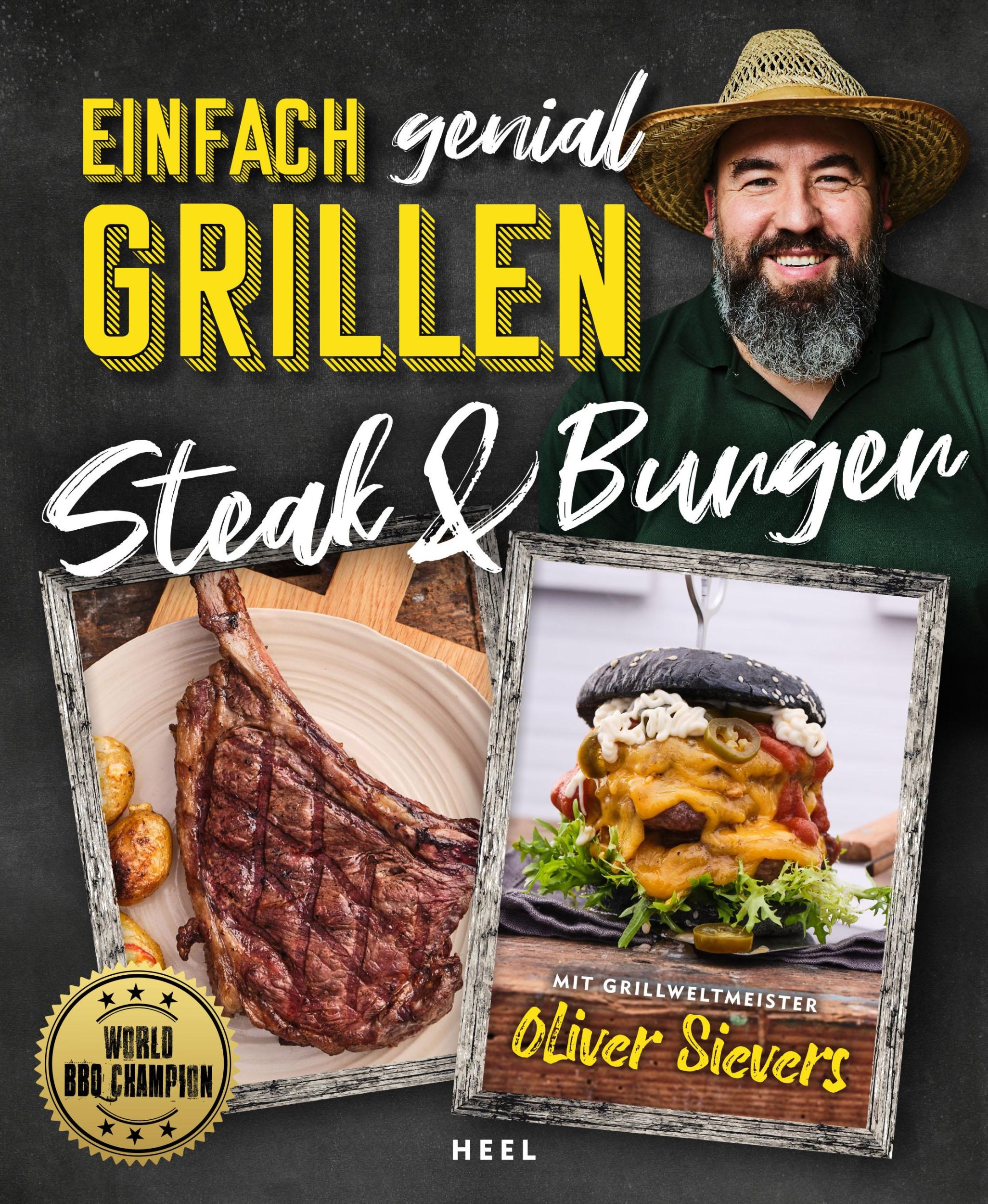 Cover: 9783966641807 | Einfach genial Grillen | Steak &amp; Burger | Oliver Sievers | Taschenbuch