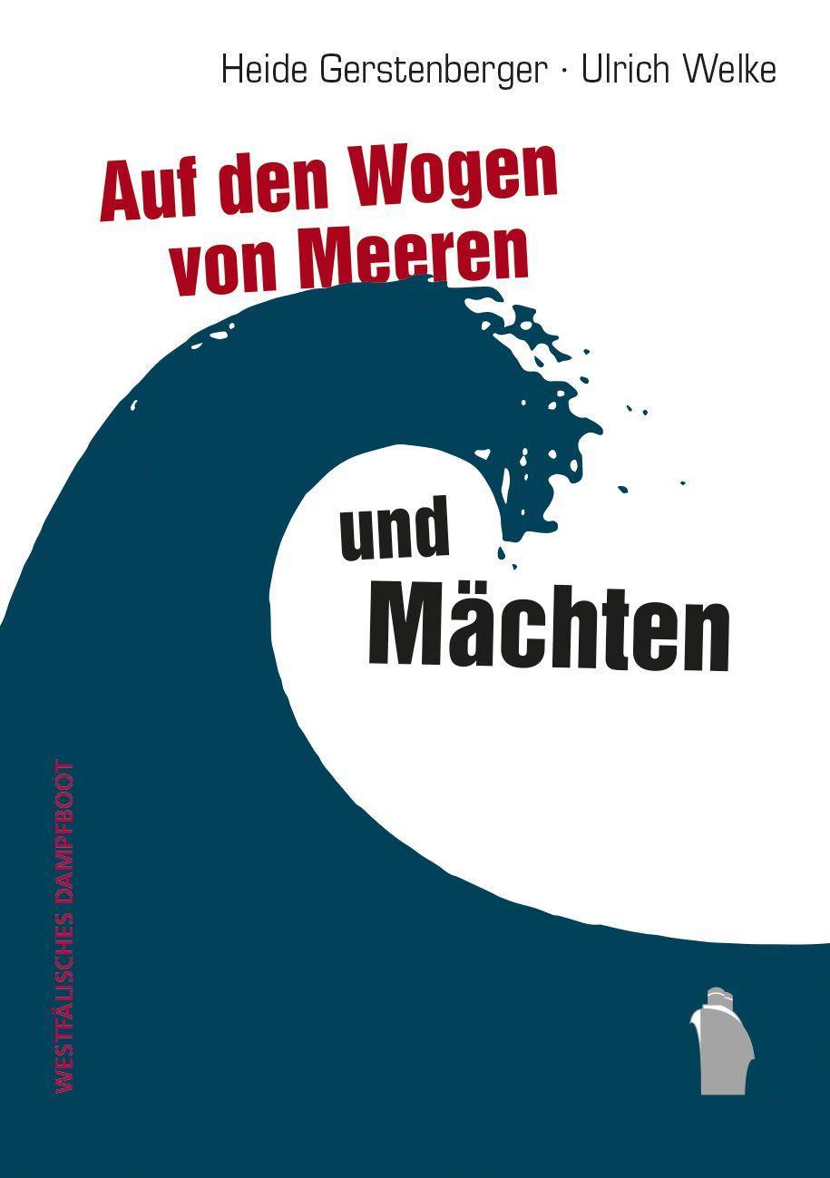 Cover: 9783896910714 | Auf den Wogen von Meeren und Mächten | Gerstenberger | Taschenbuch