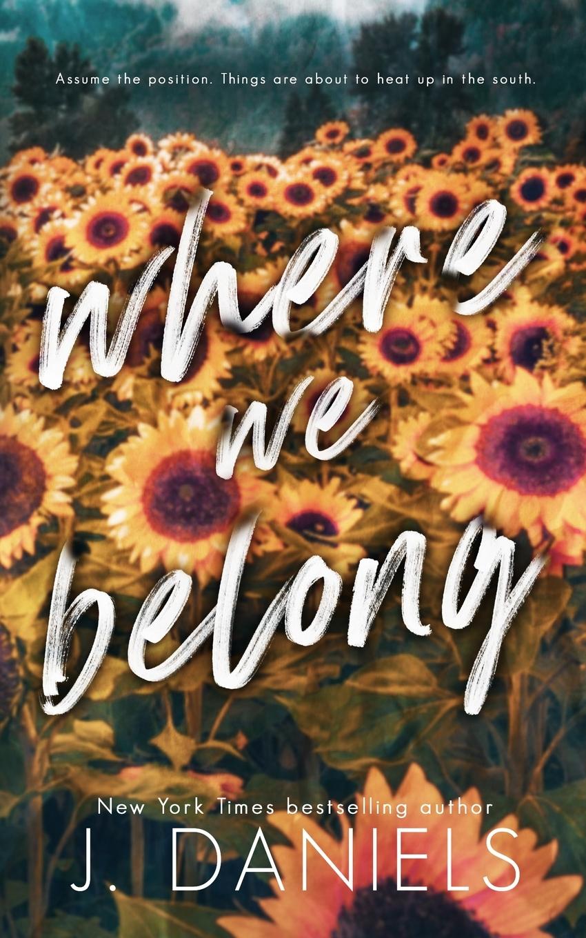 Cover: 9781970127256 | Where We Belong | An Alabama Summer Novella | J. Daniels | Taschenbuch