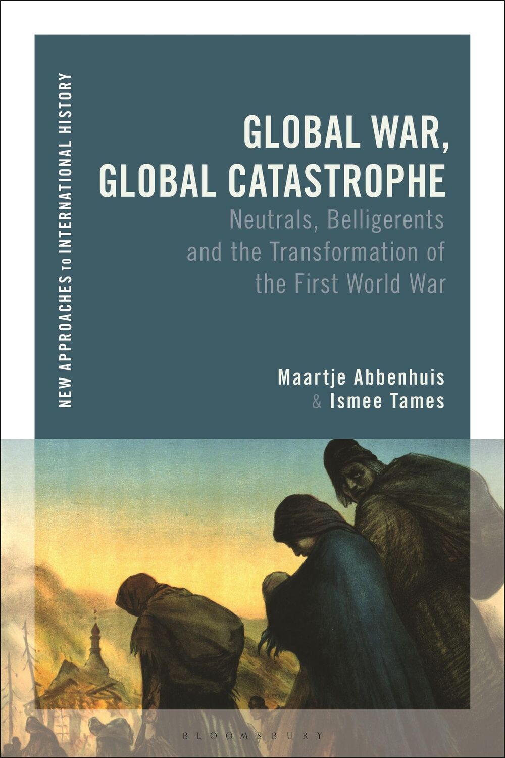 Cover: 9781474275859 | Global War, Global Catastrophe | Ismee Tames (u. a.) | Taschenbuch