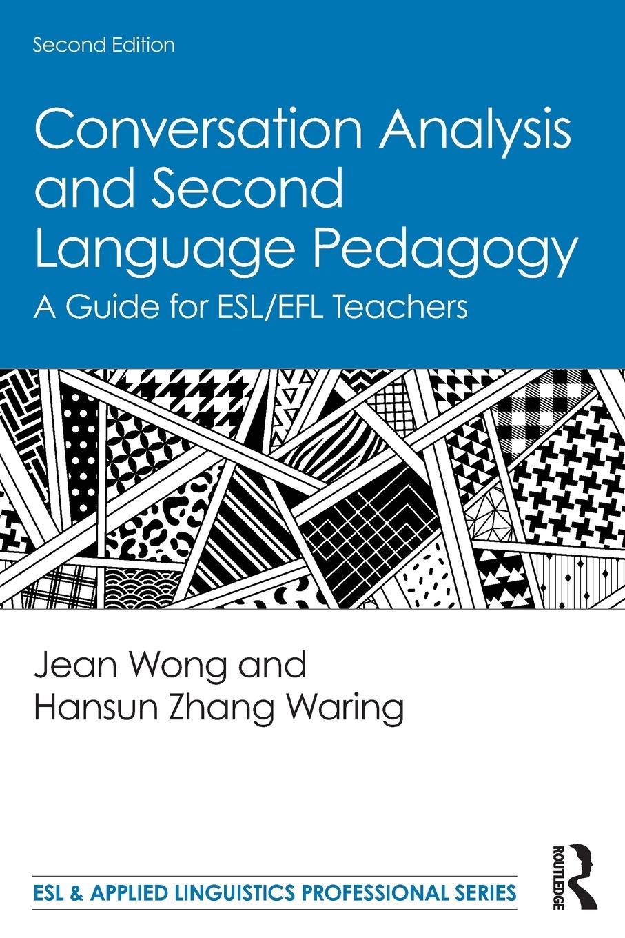 Cover: 9781138596047 | Conversation Analysis and Second Language Pedagogy | Jean Wong (u. a.)