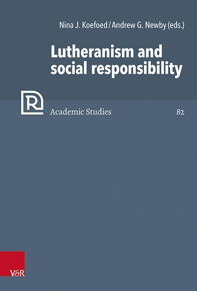 Autor: 9783525558683 | Lutheranism and social responsibility | Andrew G. Newby | Buch | 2022