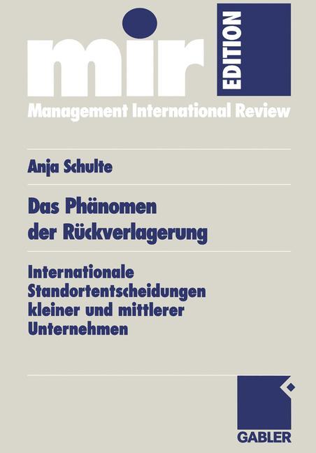 Cover: 9783409123754 | Das Phänomen der Rückverlagerung | Anja Schulte | Taschenbuch | xxii