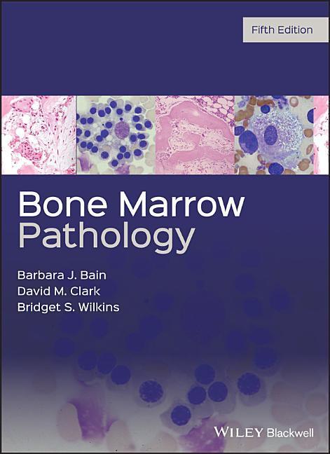 Cover: 9781119398127 | Bone Marrow Pathology Fifth Edition | BJ Bain | Buch | Gebunden | 2019