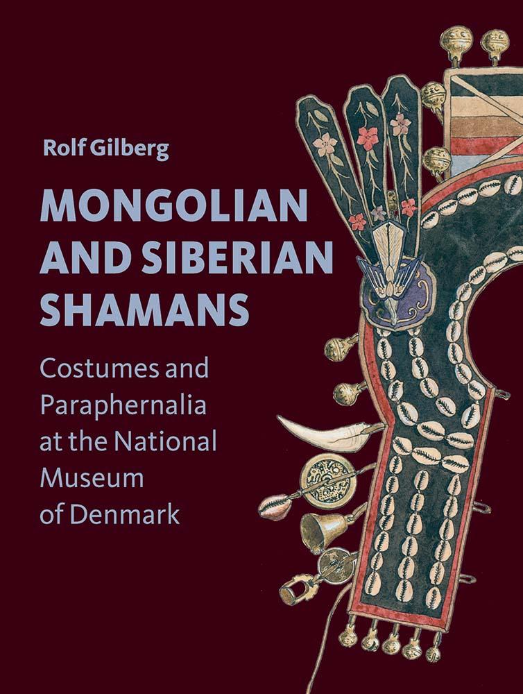 Cover: 9788772197760 | Mongolian and Siberian Shamans | Rolf Gilberg | Taschenbuch | Gebunden