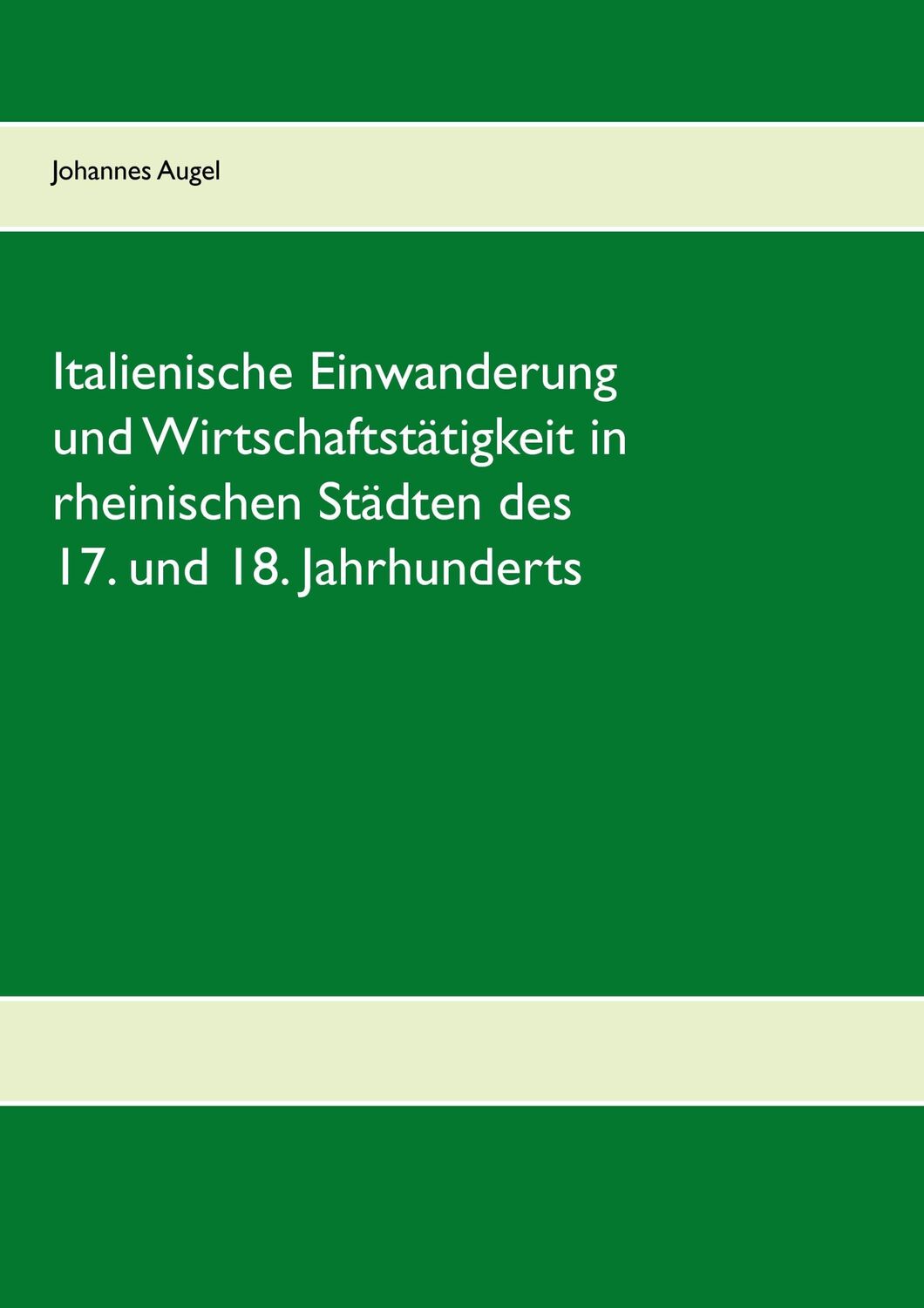 Cover: 9783739214337 | Italienische Einwanderung und Wirtschaftstätigkeit in rheinischen...