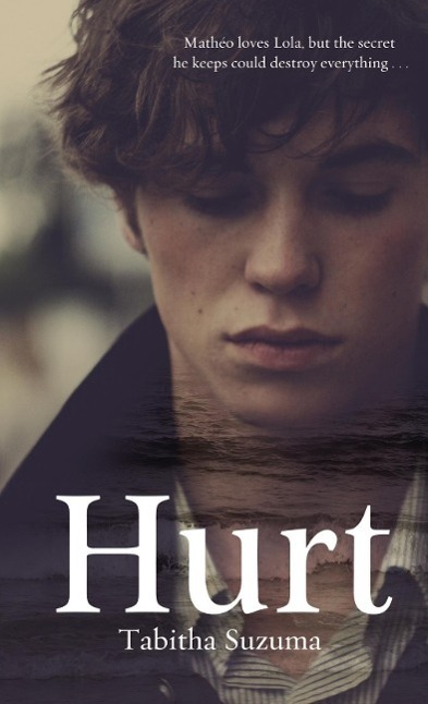 Cover: 9781849415200 | Hurt | Tabitha Suzuma | Taschenbuch | 405 S. | Englisch | 2015