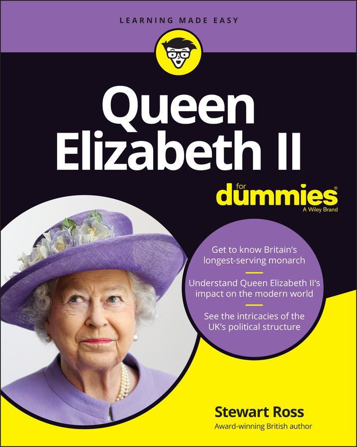 Cover: 9781119850342 | Queen Elizabeth II for Dummies | Stewart Ross | Taschenbuch | 384 S.