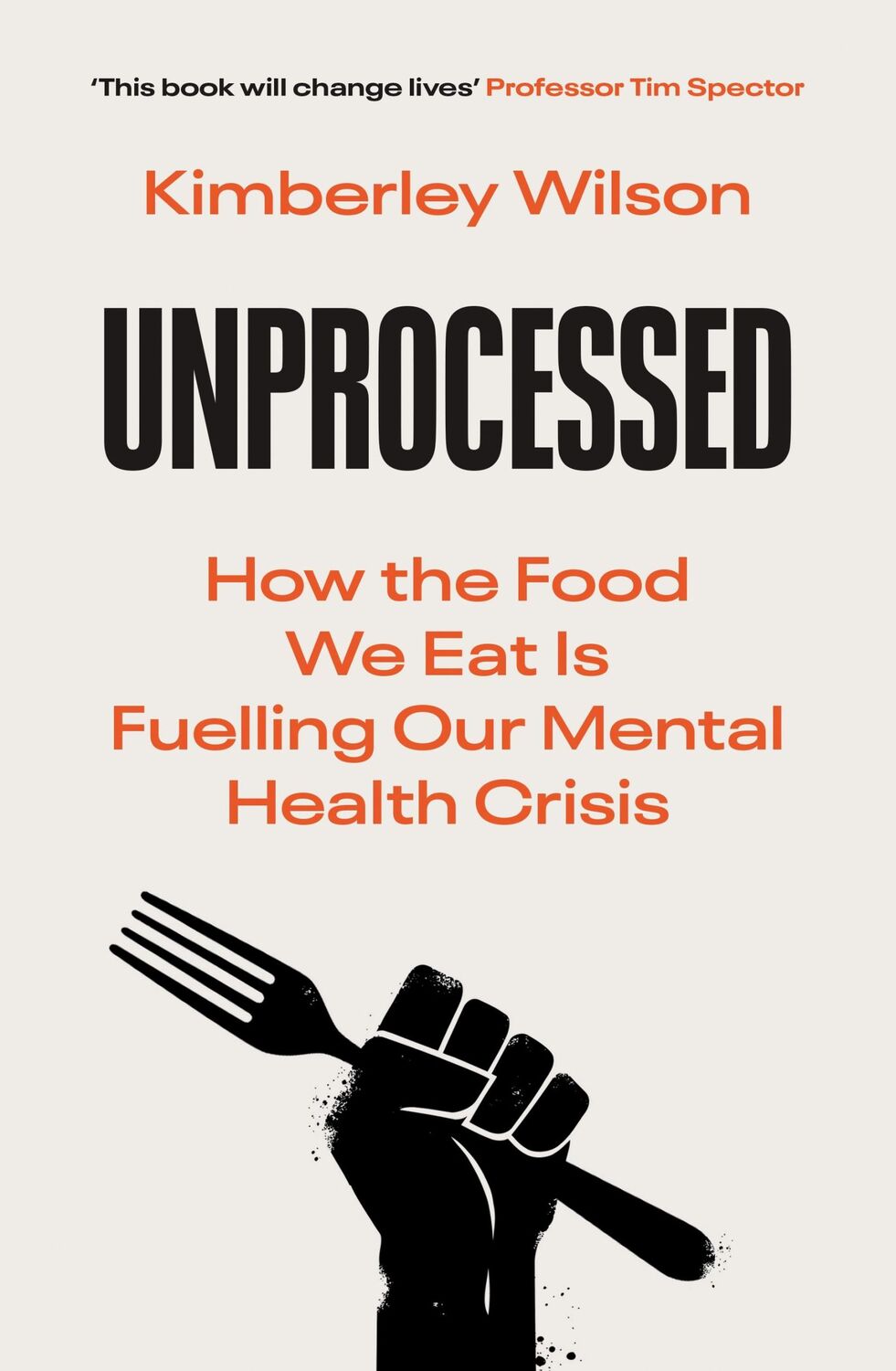 Cover: 9780753559741 | Unprocessed | How the Food We Eat Is Fuelling Our Mental Health Crisis