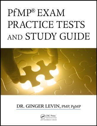 Cover: 9781482251005 | Pfmp(r) Exam Practice Tests and Study Guide | Ginger Levin Pmp Pgmp