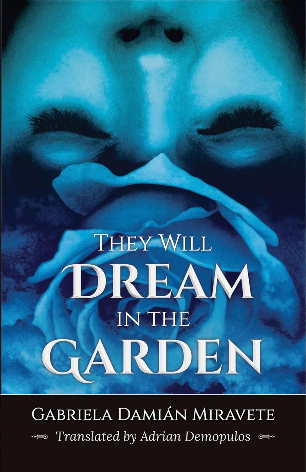 Cover: 9798986614618 | They Will Dream in the Garden | Gabriela Damian Miravete | Taschenbuch