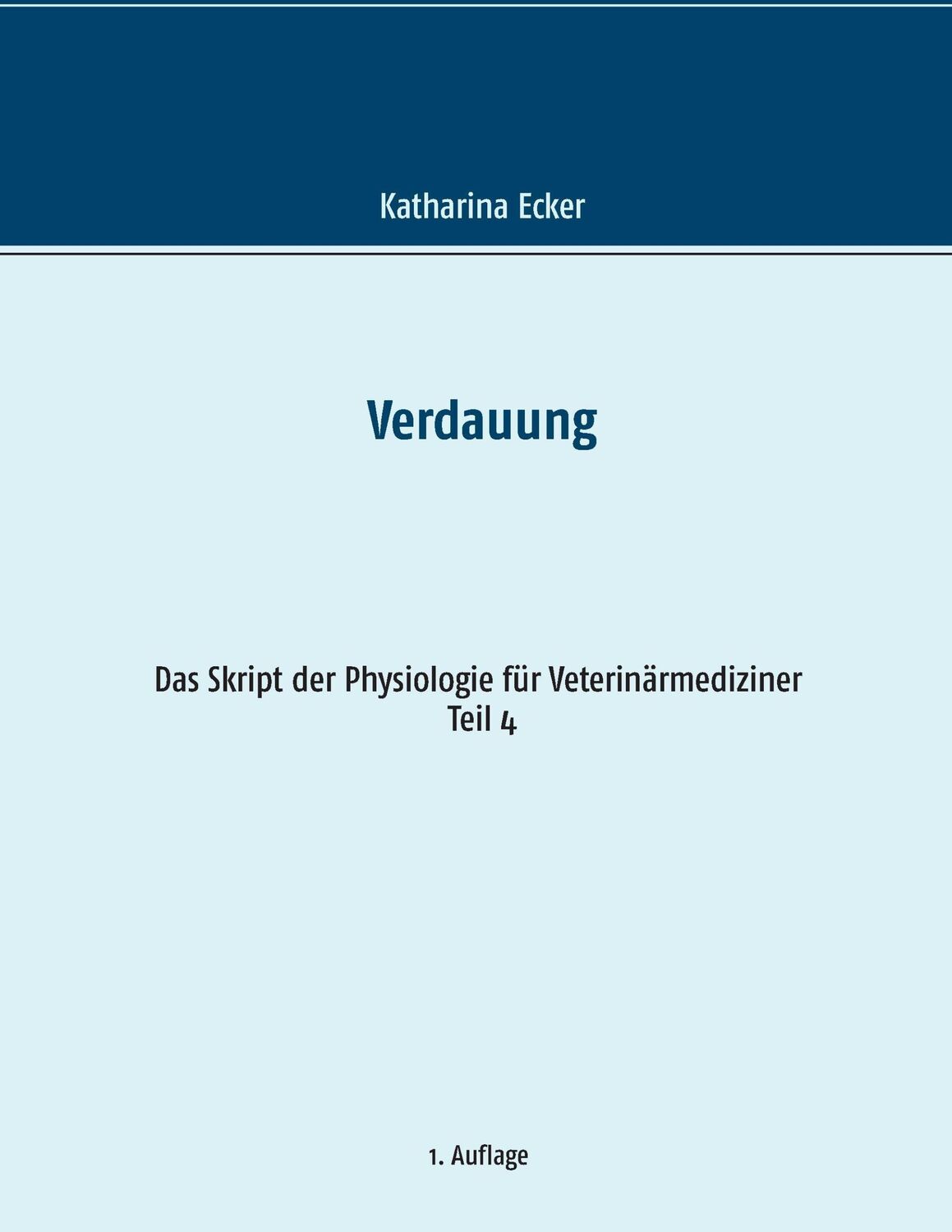 Cover: 9783739246321 | Verdauung | Katharina Ecker | Taschenbuch | Paperback | 156 S. | 2016