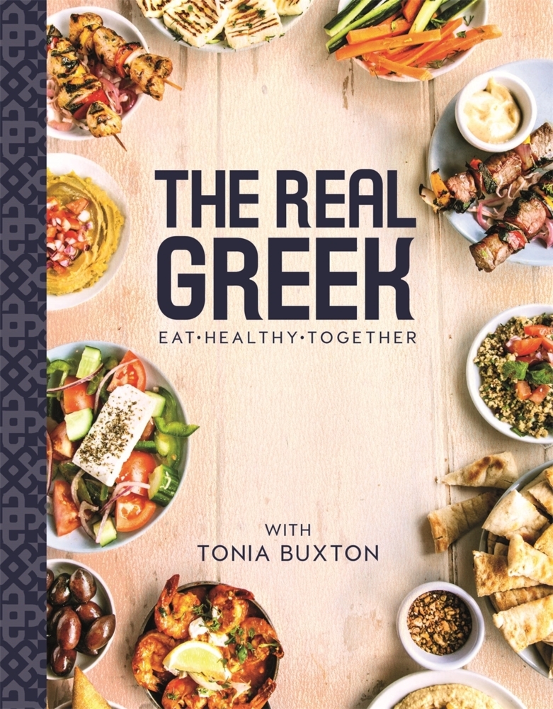 Cover: 9781910536957 | The Real Greek | Eat-healthy-together | Tonia Buxton | Buch | Englisch