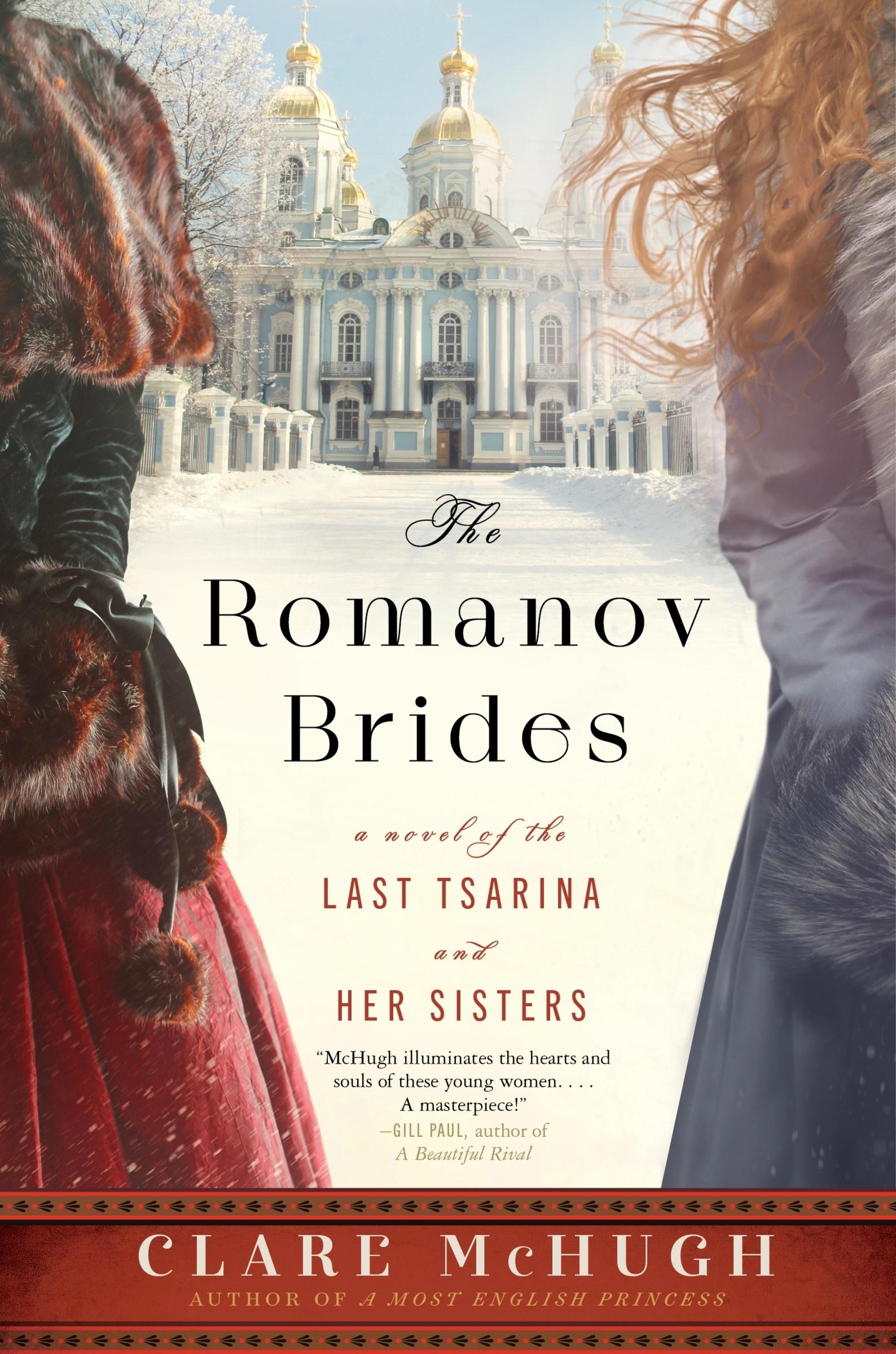 Cover: 9780063250932 | The Romanov Brides | A Novel of the Last Tsarina and Her Sisters