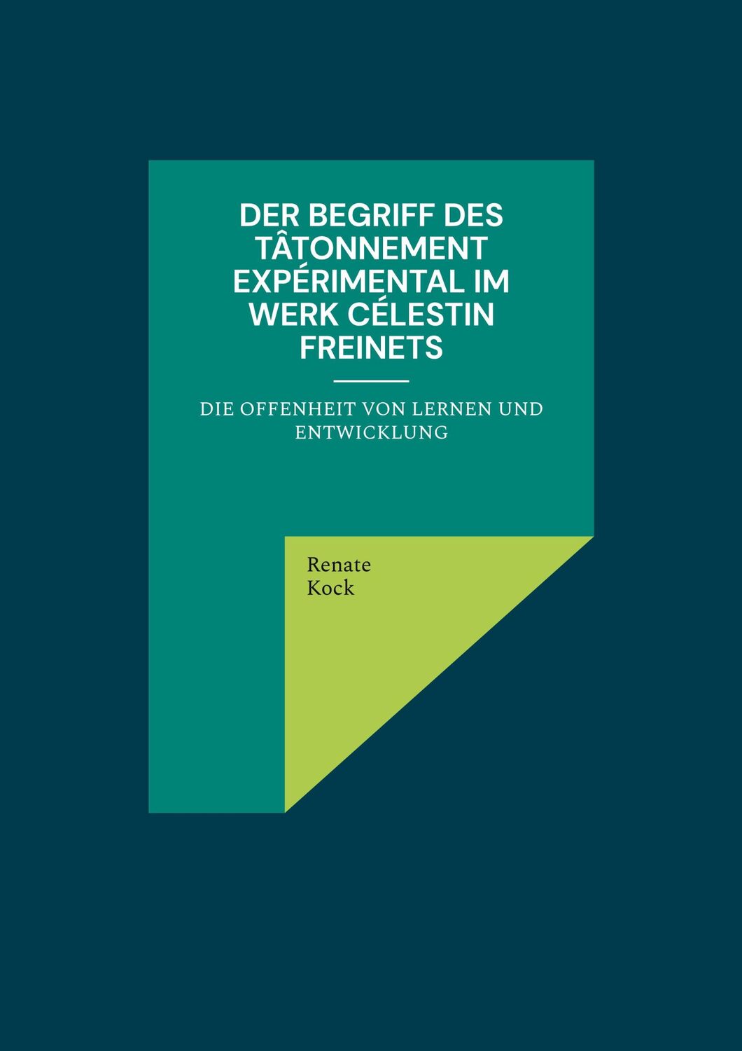 Cover: 9783759769091 | Der Begriff des tâtonnement expérimental im Werk Célestin Freinets