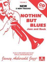 Cover: 9781562241285 | Jamey Aebersold Jazz -- Nothin' But Blues Jazz and Rock, Vol 2 | Buch