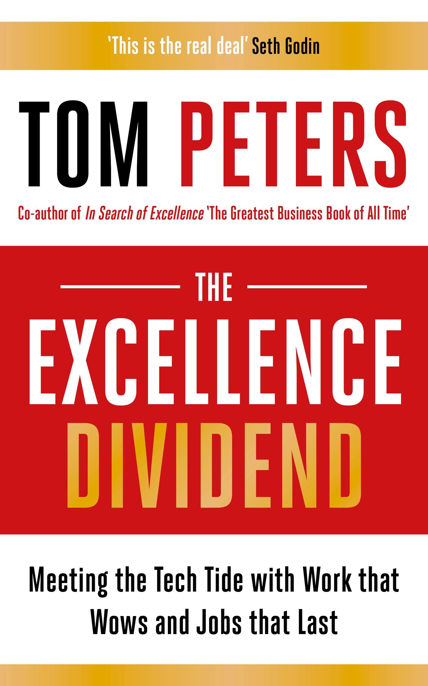 Cover: 9781473690264 | The Excellence Dividend | Tom Peters | Taschenbuch | 224 S. | Englisch