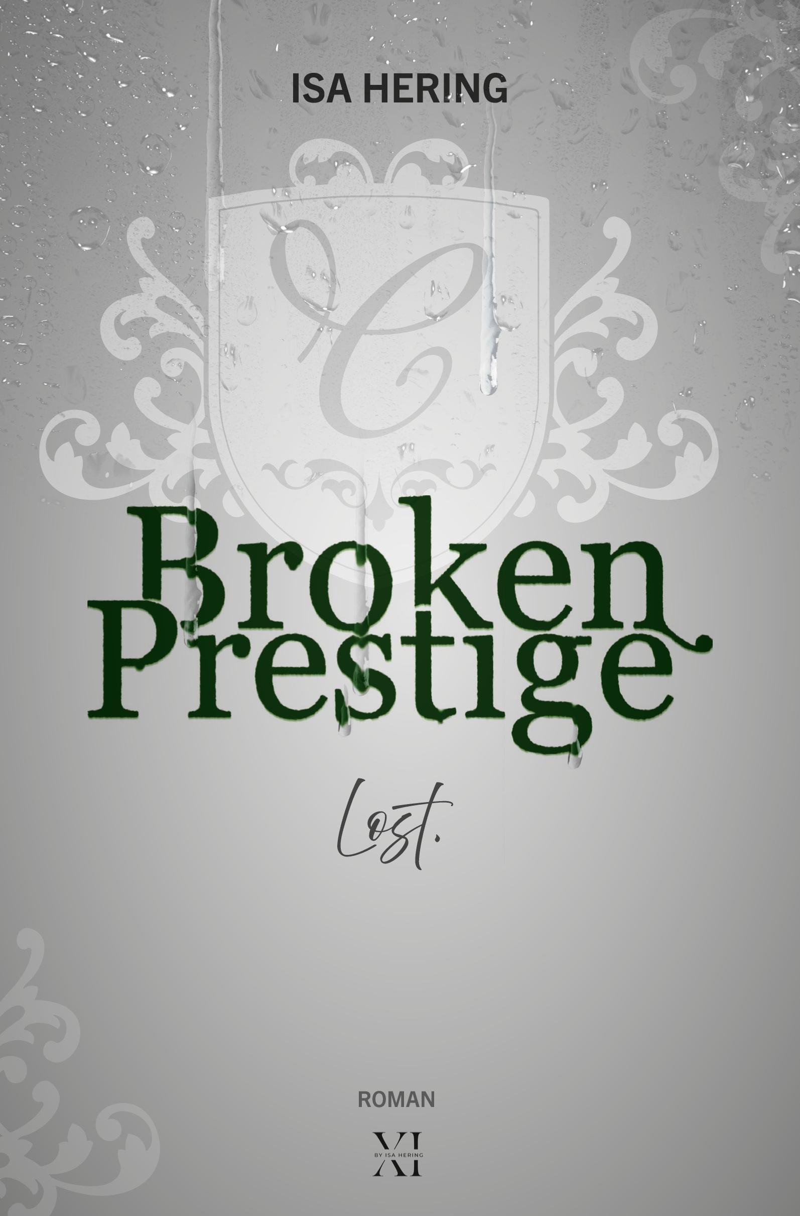 Cover: 9783759268693 | Broken Prestige: Lost. | Isa Hering | Taschenbuch | Broken Prestige