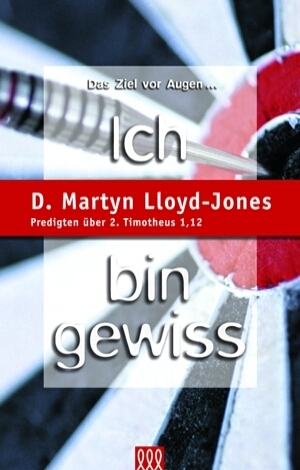 Cover: 9783935188449 | Ich bin gewiss, denn ich weiß, auf wen ich mein Vertrauen gesetzt...