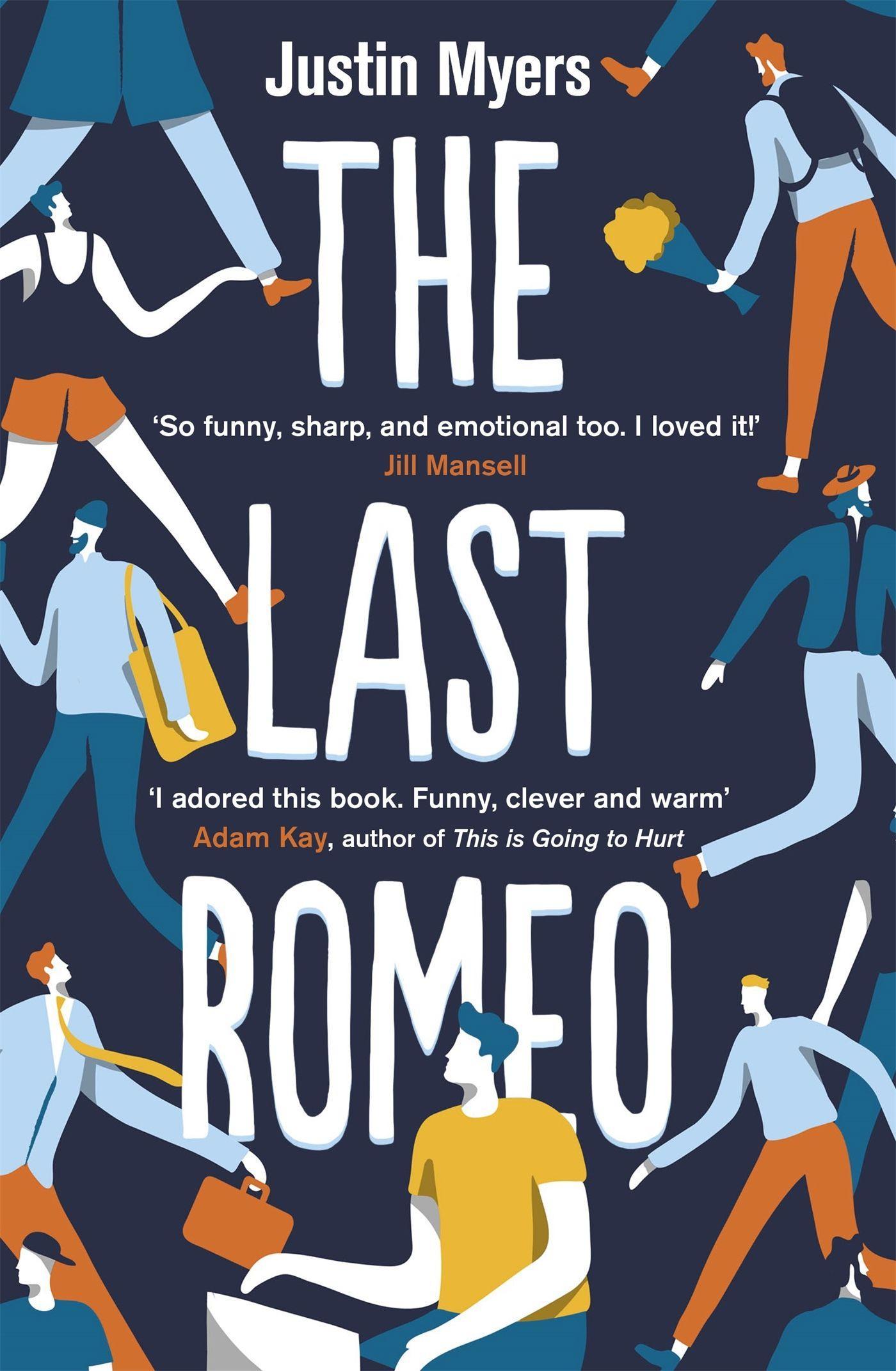 Cover: 9780349416915 | The Last Romeo | Justin Myers | Taschenbuch | 300 S. | Englisch | 2018