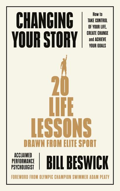 Cover: 9780241448014 | Changing Your Story: How to Take Control of Your Life, Create...