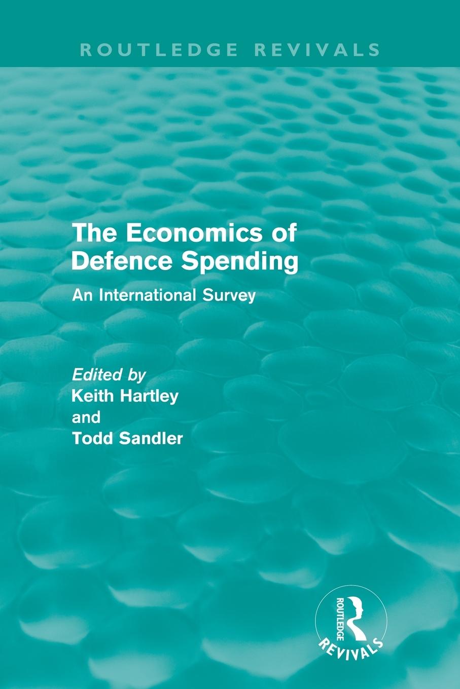 Cover: 9780415615457 | The Economics of Defence Spending | An International Survey | Sandler