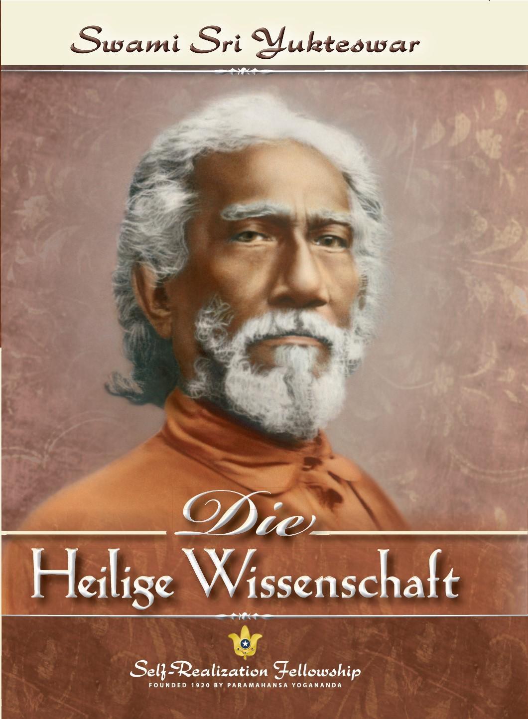 Cover: 9780876120576 | Die Heilige Wissenschaft | Swami Sri Yukteswar | Buch | VIII | Deutsch