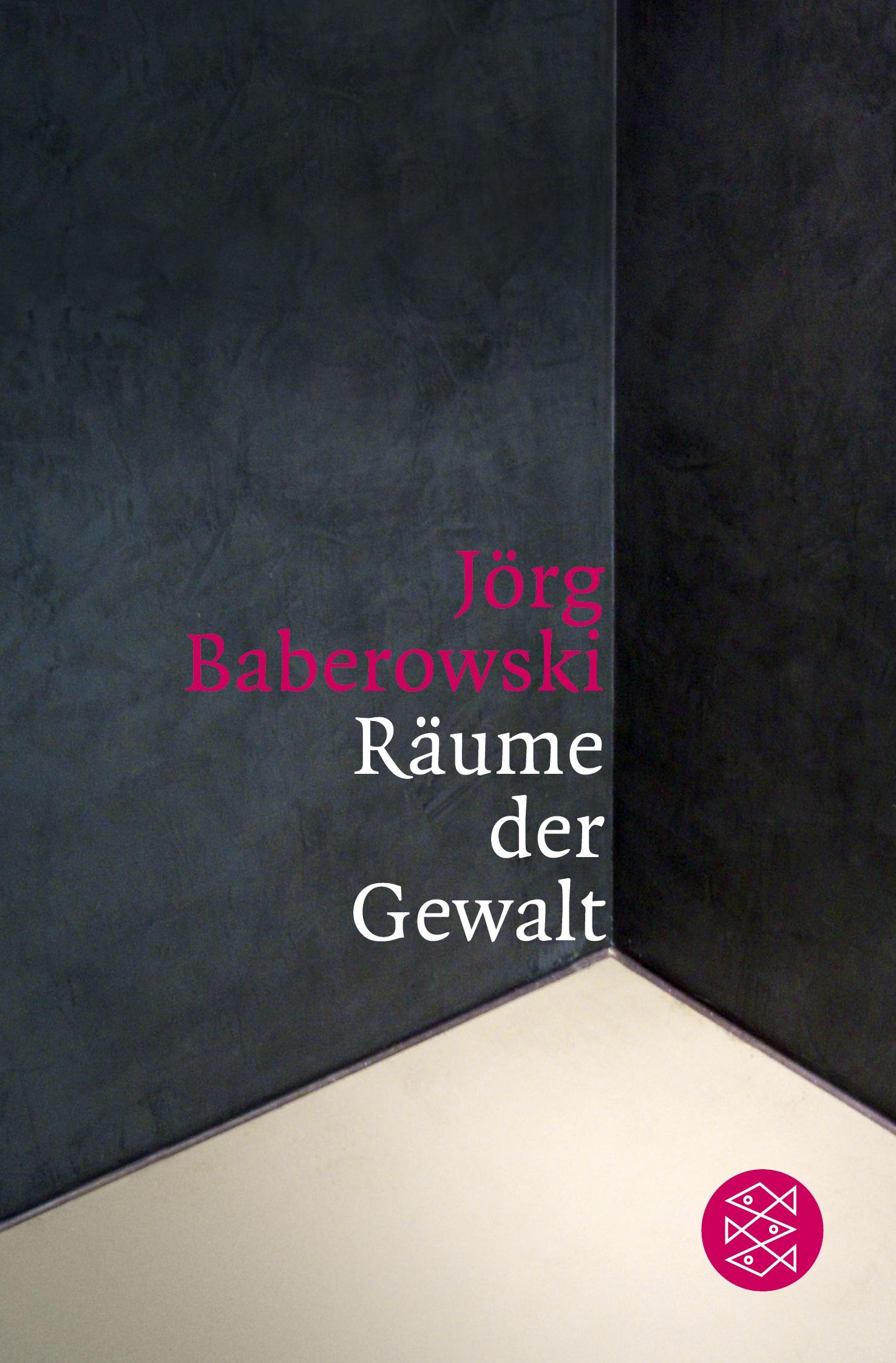 Cover: 9783596185795 | Räume der Gewalt | Jörg Baberowski | Taschenbuch | 264 S. | Deutsch