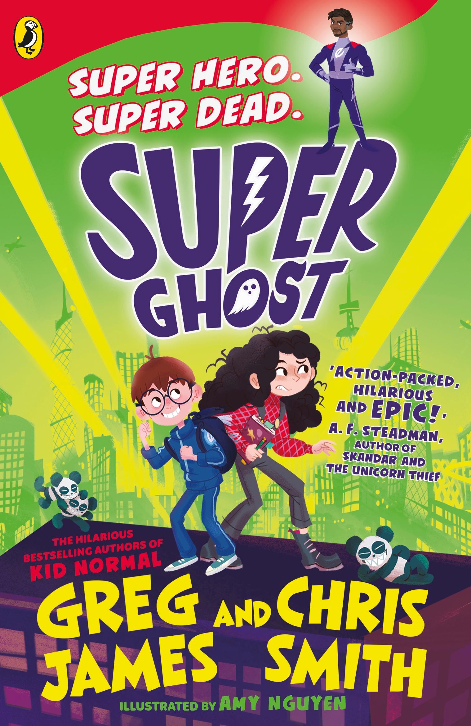 Cover: 9780241470527 | Super Ghost | From the hilarious bestselling authors of Kid Normal