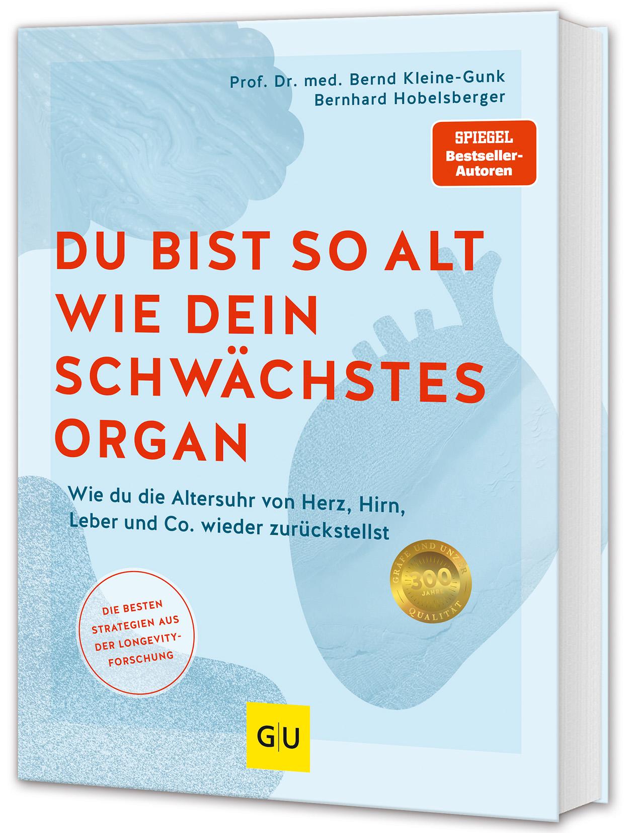 Cover: 9783833895593 | Du bist so alt wie dein schwächstes Organ | Bernd Kleine-Gunk (u. a.)