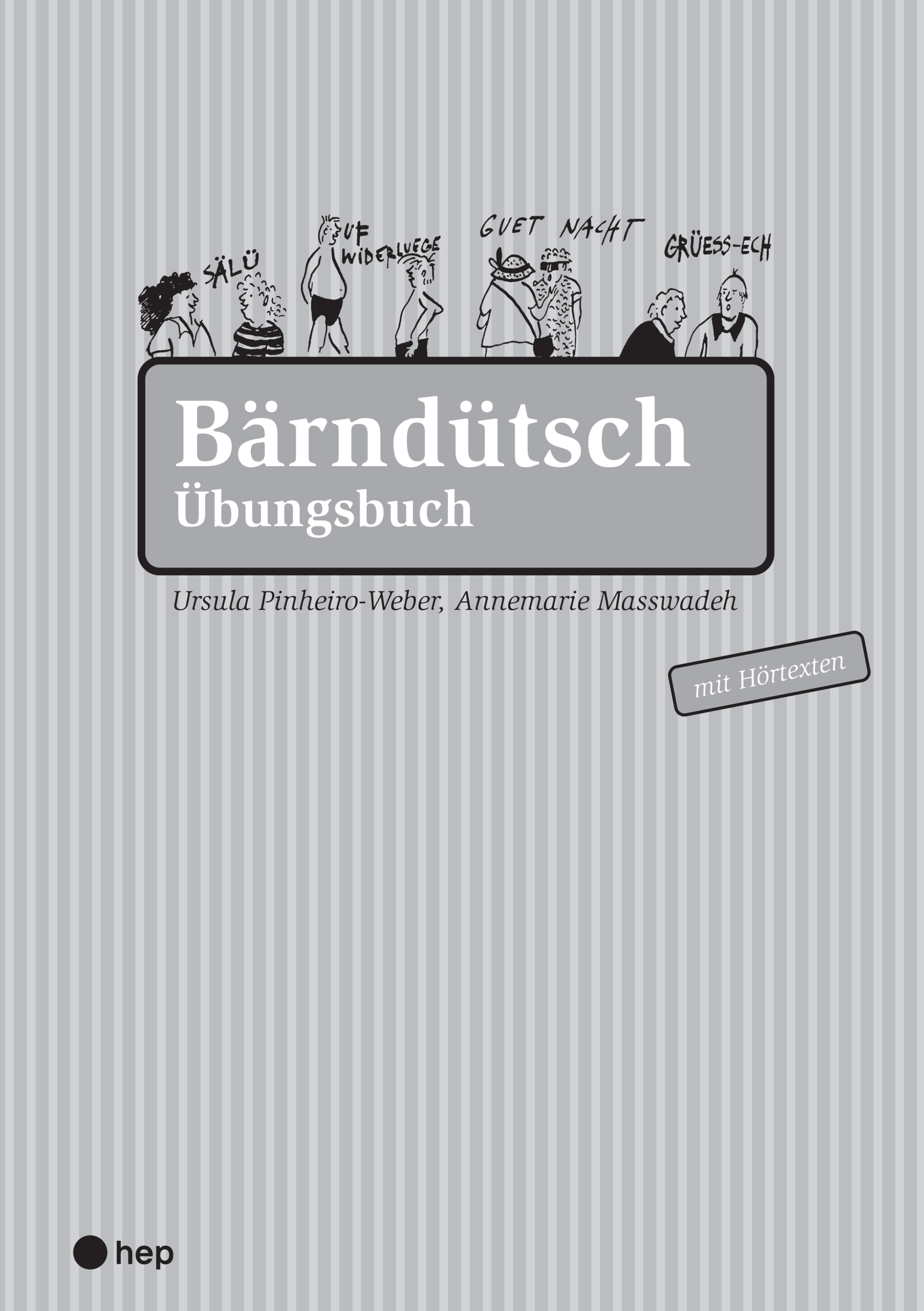 Cover: 9783035520057 | Bärndütsch Übungsbuch | Ursula Pinheiro-Weber | Taschenbuch | 240 S.