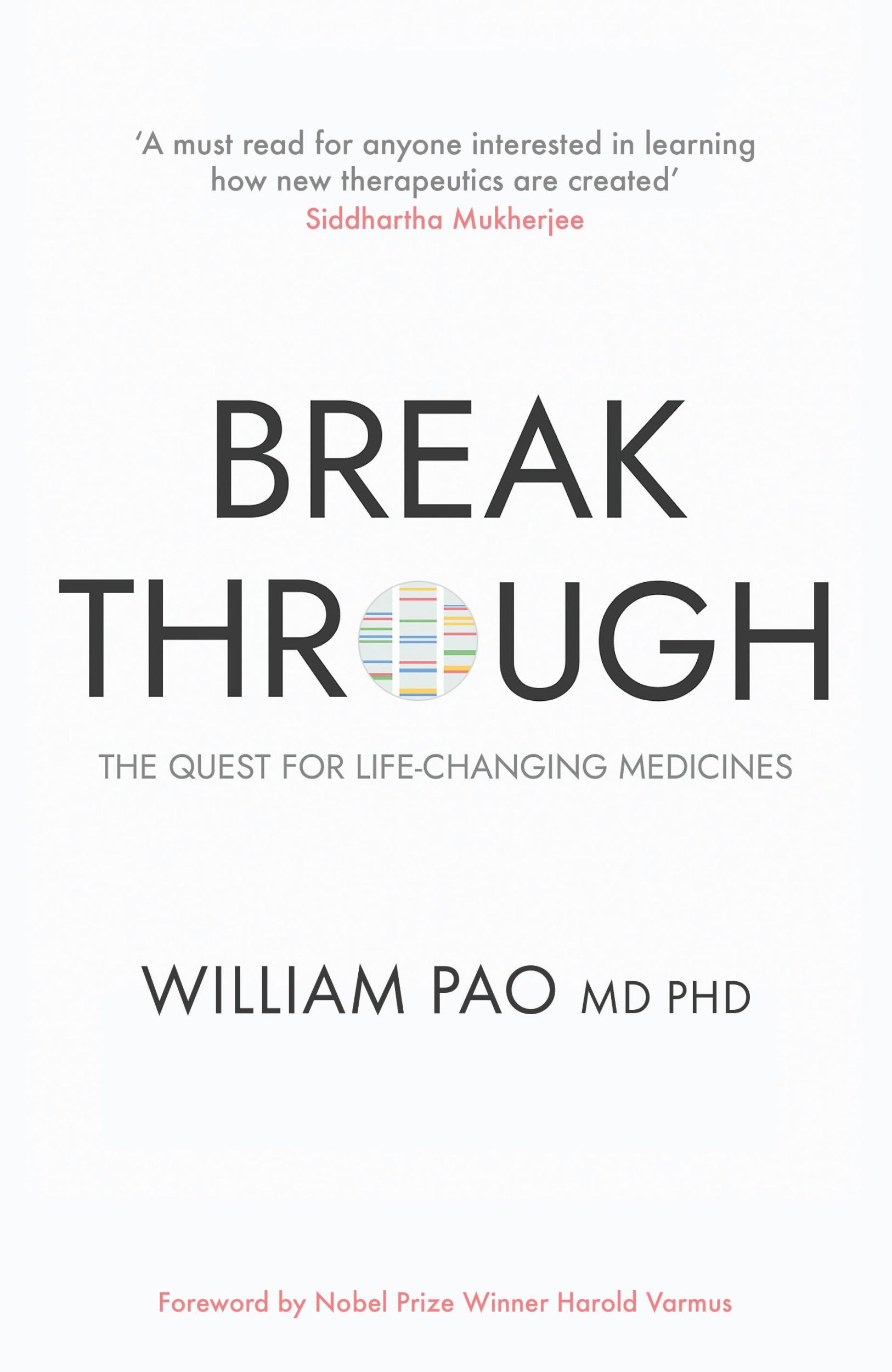 Cover: 9780861547340 | Breakthrough | The Quest for Life-Changing Medicines | William Pao