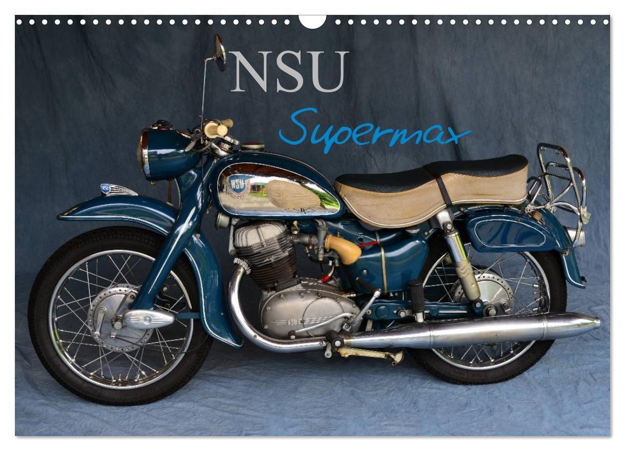 Cover: 9783435728077 | NSU Supermax (Wandkalender 2025 DIN A3 quer), CALVENDO Monatskalender