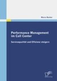 Cover: 9783836679930 | Performance Management im Call Center: Servicequalität und...