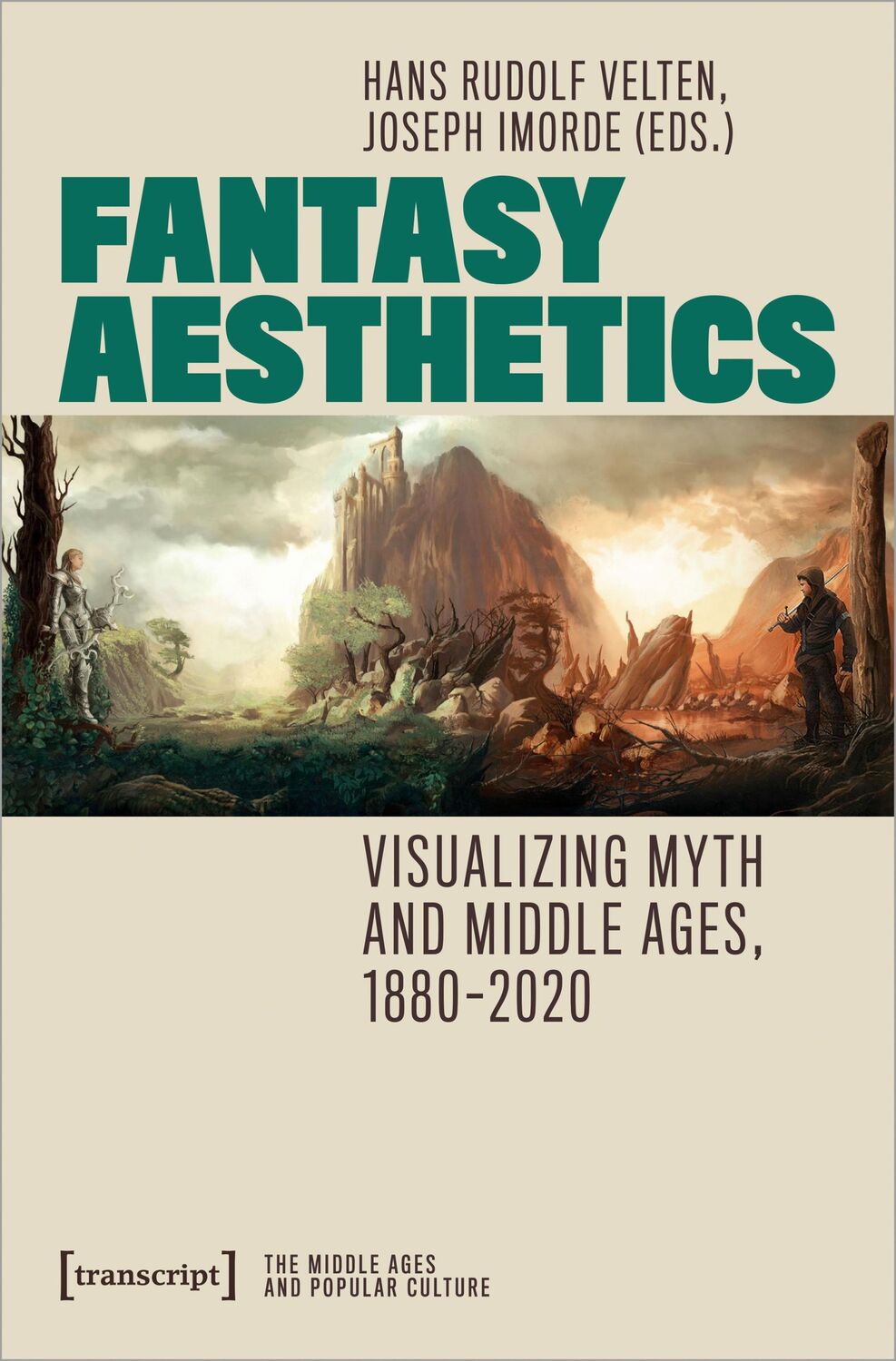 Cover: 9783837670585 | Fantasy Aesthetics | Visualizing Myth and Middle Ages, 1880-2020