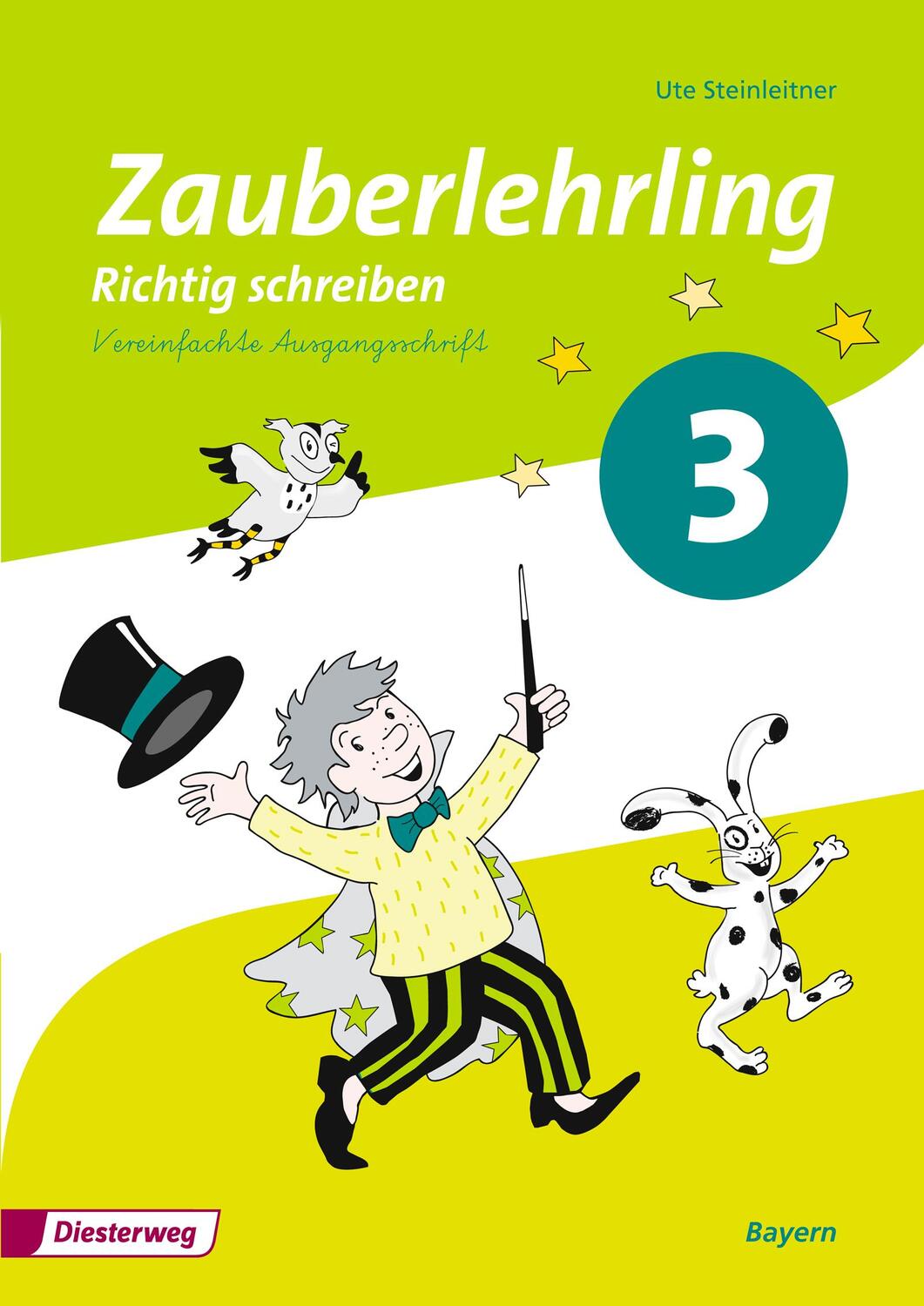 Cover: 9783425013022 | Zauberlehrling 3. Arbeitsheft. Vereinfachte Ausgangsschrift VA. Bayern