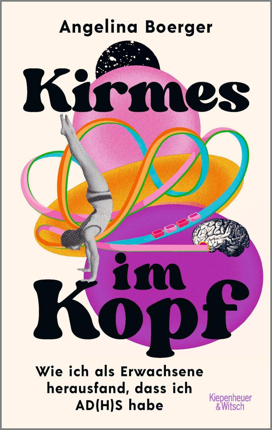 Cover: 9783462004618 | Kirmes im Kopf | Angelina Boerger | Taschenbuch | 304 S. | Deutsch