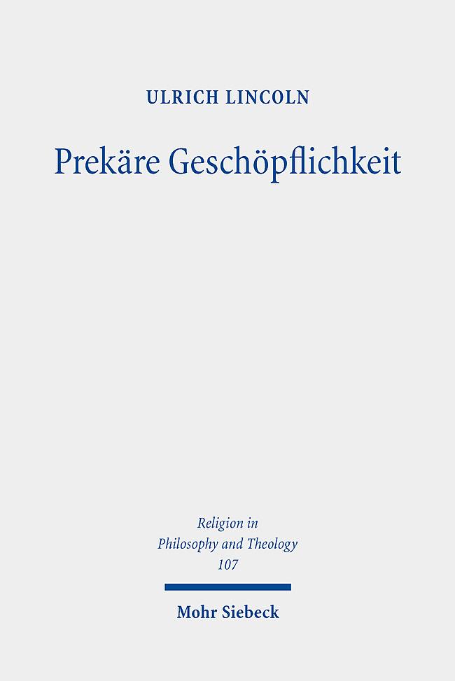 Cover: 9783161601132 | Prekäre Geschöpflichkeit | Beiträge zum theologischen Gewaltdiskurs