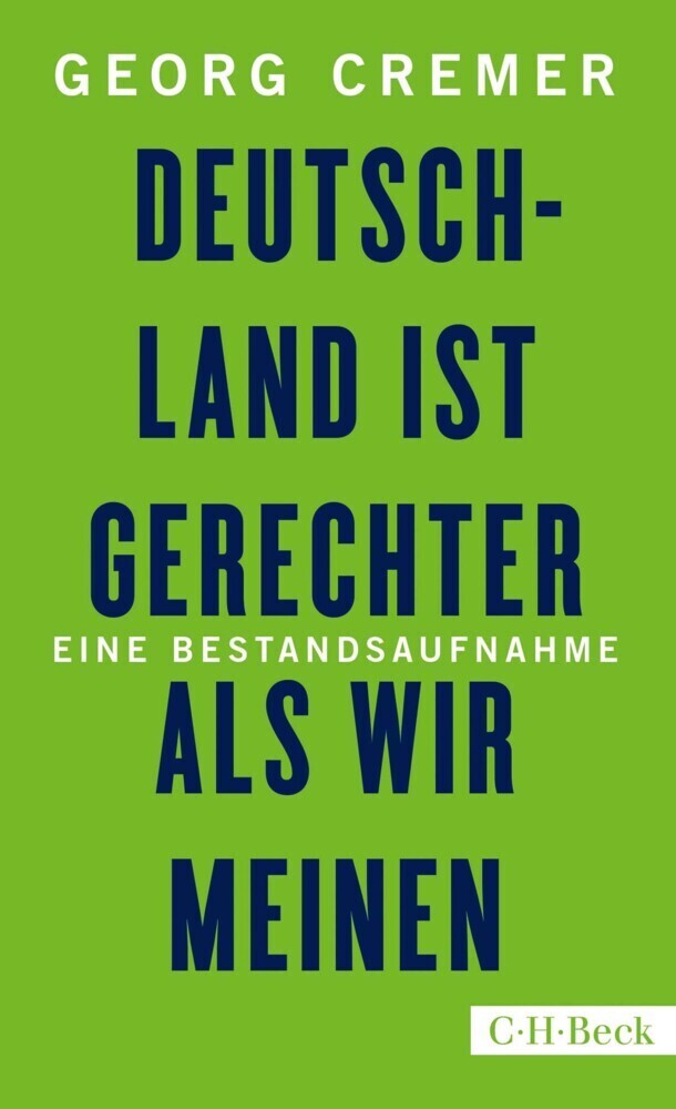 Cover: 9783406727849 | Deutschland ist gerechter, als wir meinen | Eine Bestandsaufnahme