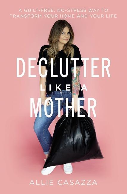 Cover: 9781400225668 | Declutter Like a Mother | Allie Casazza | Taschenbuch | Englisch