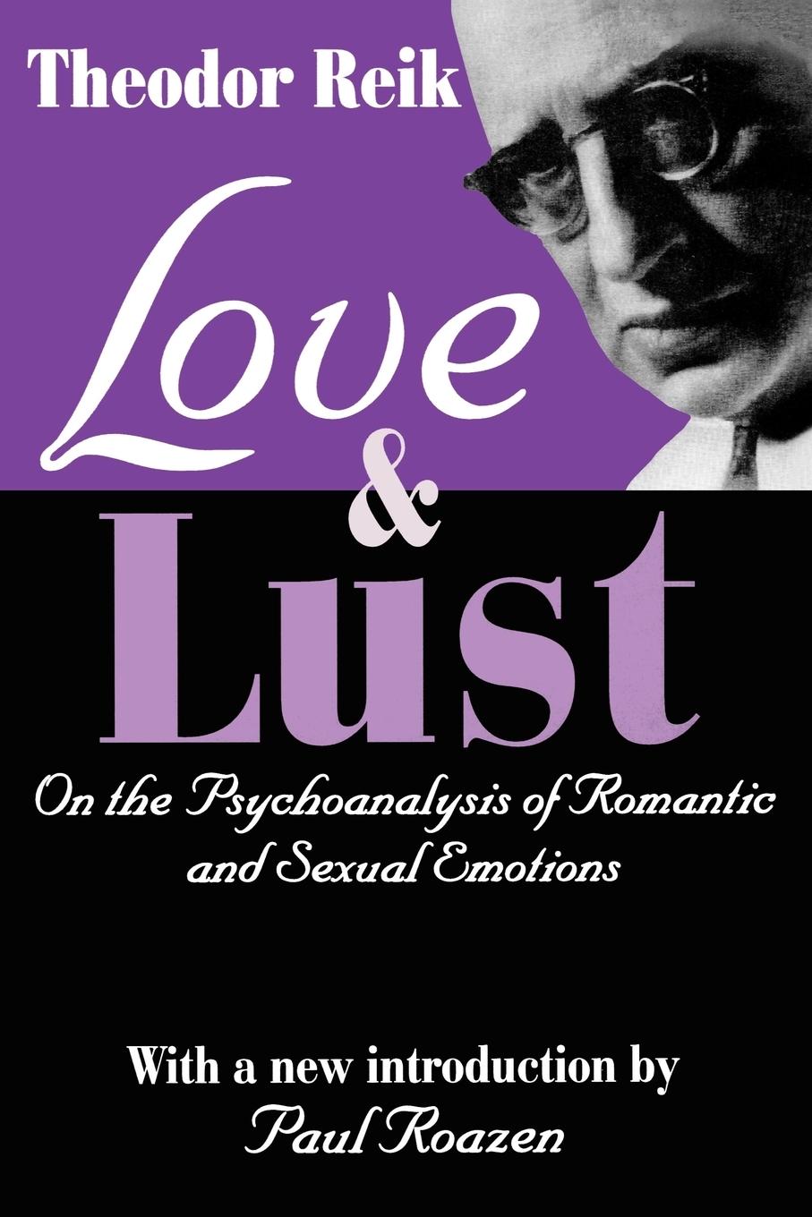 Cover: 9780765809681 | Love and Lust | On the Psychoanalysis of Romantic and Sexual Emotions