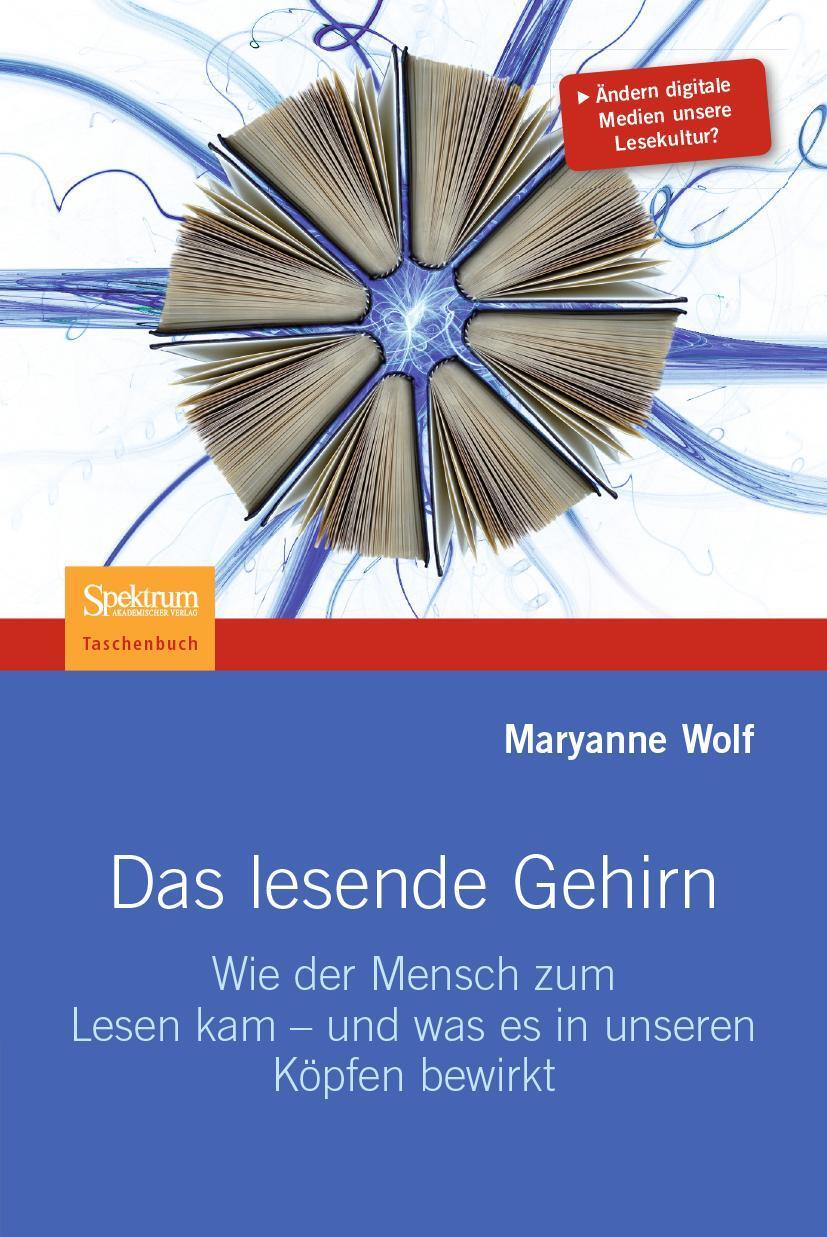 Cover: 9783827427472 | Das lesende Gehirn | Maryanne Wolf | Taschenbuch | XVIII | Deutsch