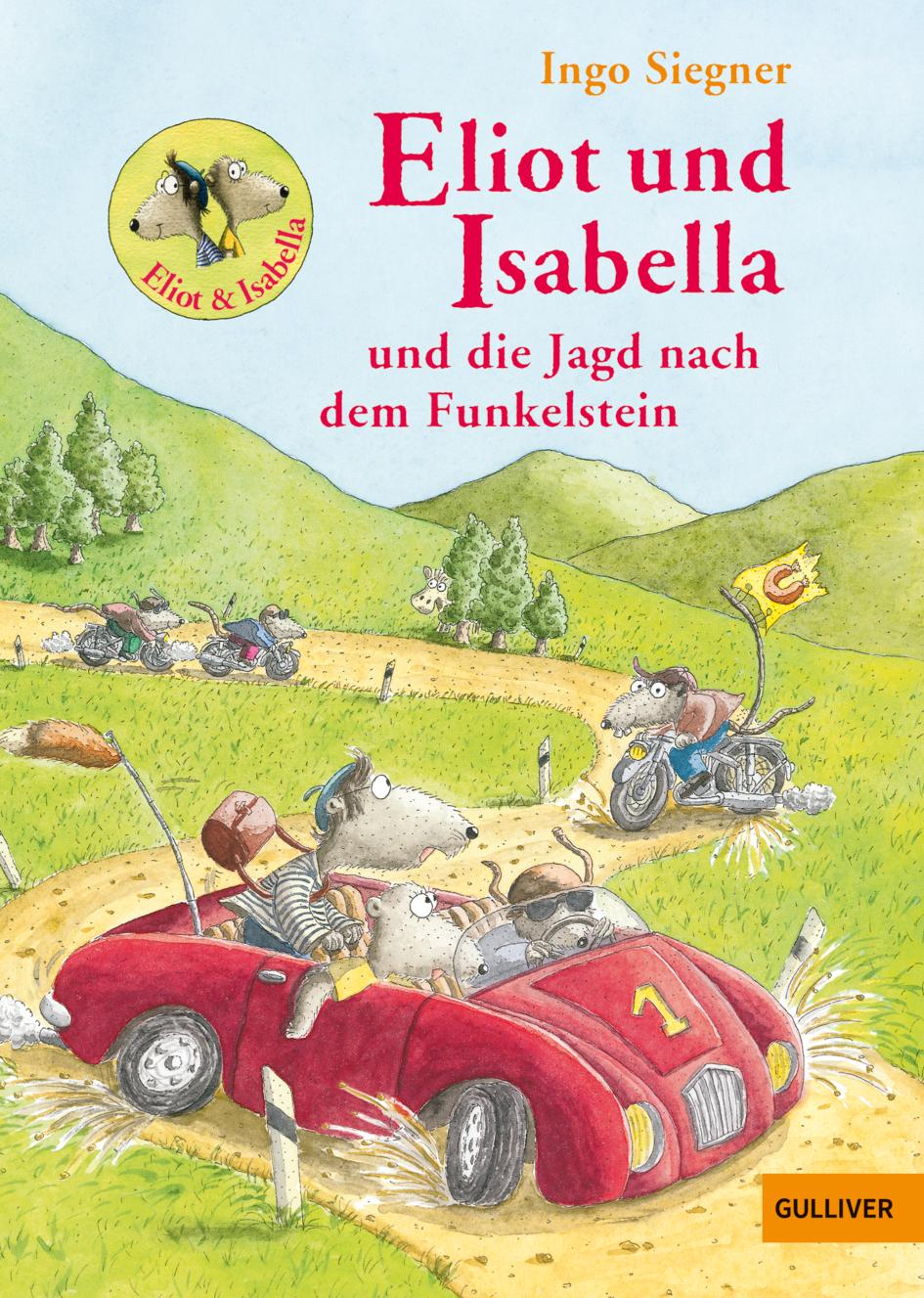 Cover: 9783407746696 | Eliot und Isabella und die Jagd nach dem Funkelstein | Ingo Siegner