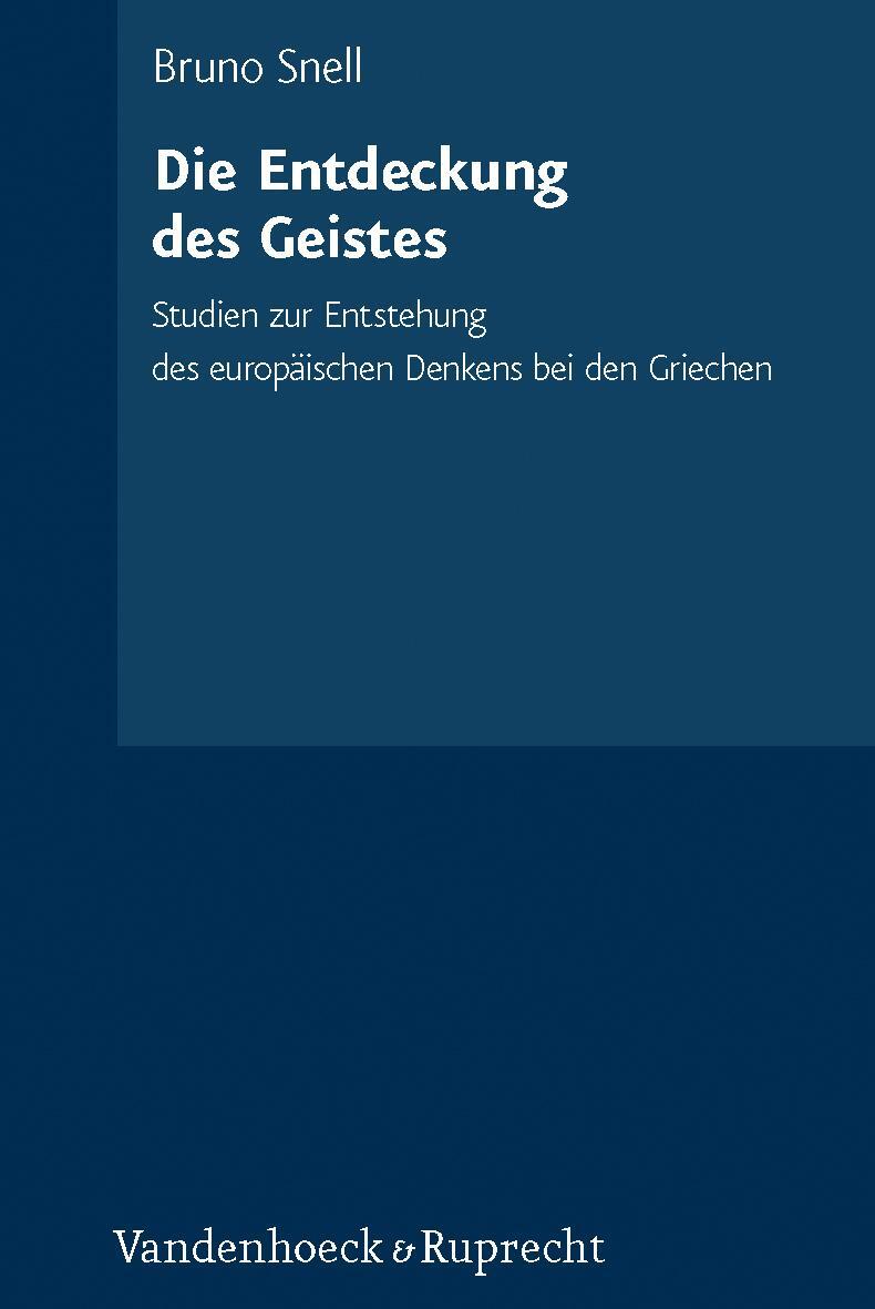 Cover: 9783525257319 | Die Entdeckung des Geistes | Bruno Snell | Buch | 334 S. | Deutsch