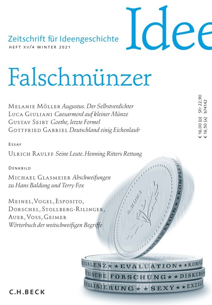 Cover: 9783406766145 | Zeitschrift für Ideengeschichte Heft XV/4 Winter 2021 | Falschmünzer