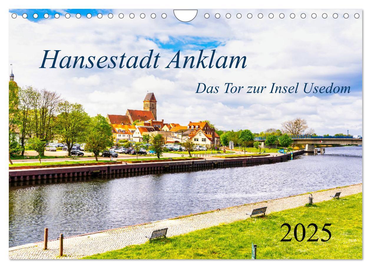 Cover: 9783435056521 | Hansestadt Anklam. Das Tor zur Insel Usedom (Wandkalender 2025 DIN...