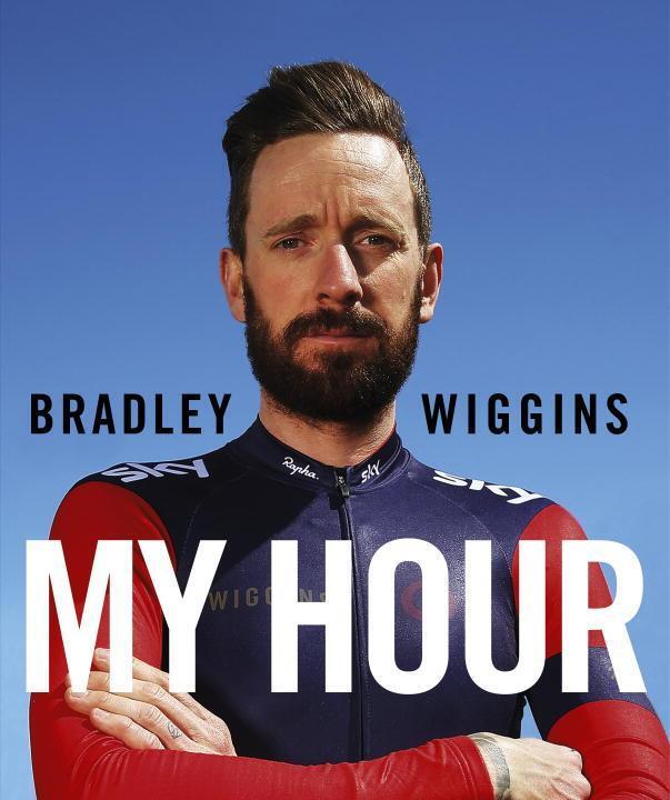 Cover: 9780224100465 | Bradley Wiggins: My Hour | Bradley Wiggins | Buch | Gebunden | 2016