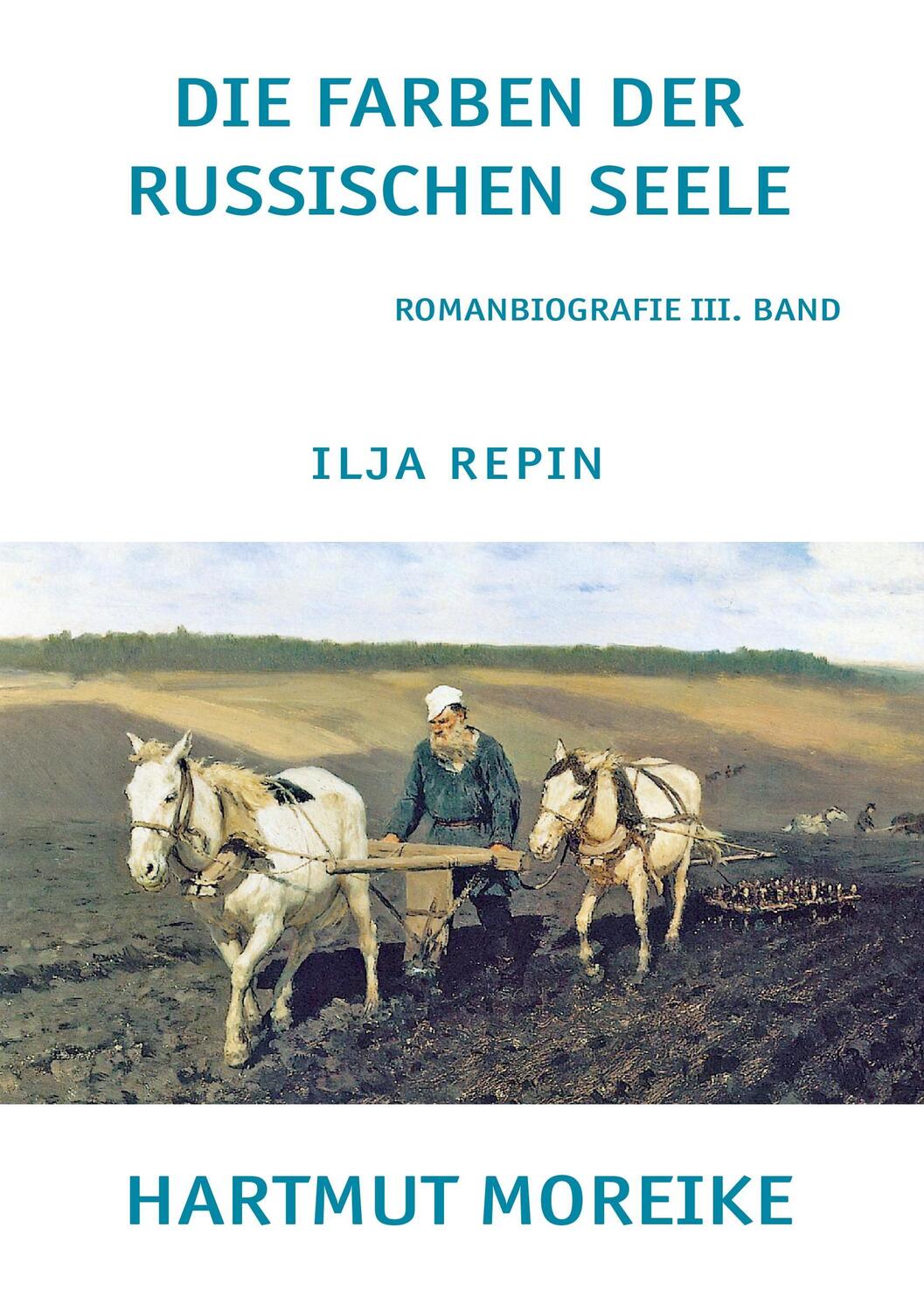 Cover: 9783741249099 | Die Farbe der russischen Seele | Hartmut Moreike | Taschenbuch